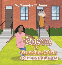 Cocoa & Grandma Ida's College Dream - Jones, Tameica U.