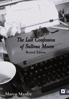 The Last Confession of Sullivan Moore - Manfre, Marco