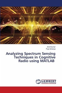 Analyzing Spectrum Sensing Techniques in Cognitive Radio using MATLAB