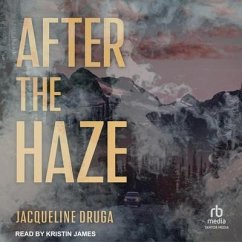 After the Haze - Druga, Jacqueline