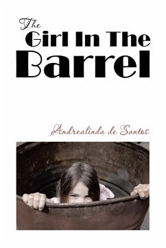 The Girl In The Barrel - de Santos, Andrealinda