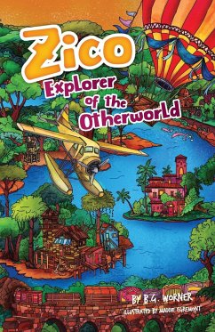 Zico Explorer of the Otherworld - Worner, B. G.