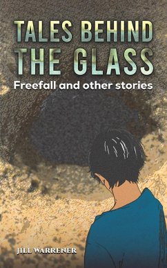 Tales Behind the Glass - Warrener, Jill