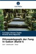 Ethnopädagogik der Fang in Gabun (Band... - Bild 1