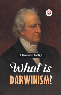 What is Darwinism? - Hodge Charles