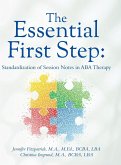 The Essential First Step