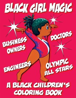 Black Girl Magic - A Black Children's Coloring Book - Coloring Books, Black Children's; Davis, Kyle