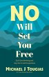 No Will Set You Free - Bild 1