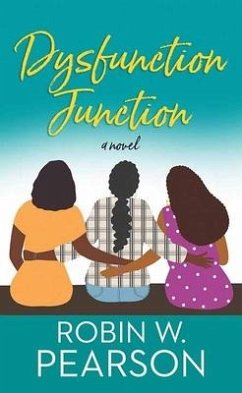 Dysfunction Junction - Pearson, Robin W