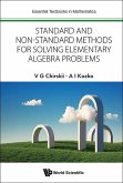Standard and Non-Standard Methods for Solving Elementary Algebra Problems