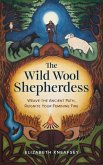 The Wild Wool Shepherdess The Wild Wool Shepherdess