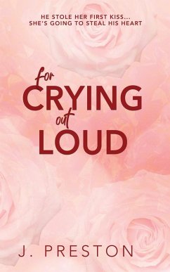 For Crying Out Loud - Preston, J.; Preston, Jo