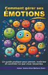 Comment gérer ses émotions. - Bild 1