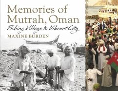Memories of Mutrah, Oman - Burden, Maxine
