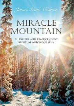 Miracle Mountain - Connor, James Lewis