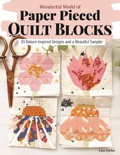 Wonderful World of Paper-Pieced Quilt Blocks - Taylor, Liza