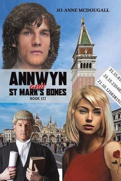 Annwyn and St Mark's Bones - McDougall, Jo-Anne