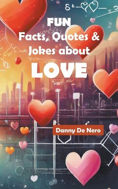 Fun Facts, Quotes and Jokes about Love - Nero, Danny de