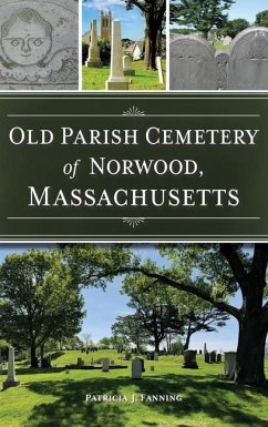 Old Parish Cemetery of Norwood, Massachusetts - Fanning, Patricia J