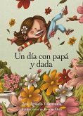 Un día con papá y dada Un día con papá y dada