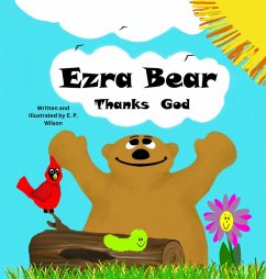 Ezra Bear Thanks God - Wilson, Elizabeth P