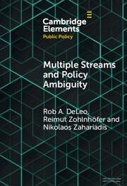 Multiple Streams and Policy Ambiguity - DeLeo, Rob A; Zohlnhöfer, Reimut; Zahariadis, Nikolaos