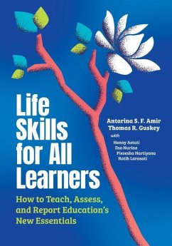 Life Skills for All Learners - Amir, Antarina S F; Guskey, Thomas R