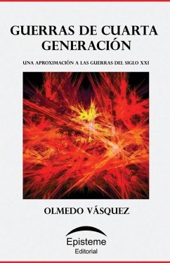 Guerras de cuarta generación - Vásquez, Olmedo