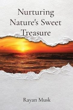 Nurturing Nature's Sweet Treasure - Musk, Rayan