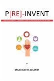 P[RE]-INVENT Reinvent to Prevent