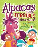 Alpacas Make Terrible Librarians