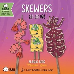 Skewers - Traditional - Benard, Lacey; Cheng, Lulu