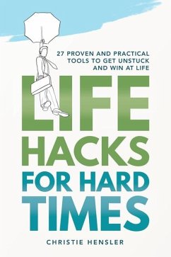 Life Hacks for Hard Times - Hensler, Christie