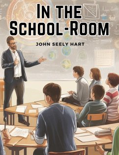In the School-Room - John Seely Hart
