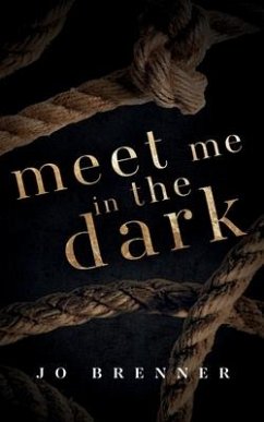Meet Me In The Dark - Brenner, Jo