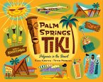 Palm Springs Tiki Palm Springs Tiki