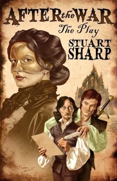 After the War, The Play - Sharp, Stuart