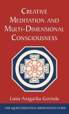 Creative Meditation and Multi-Dimensional Consciousness