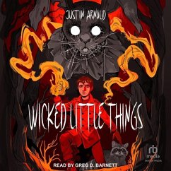 Wicked Little Things - Arnold, Justin