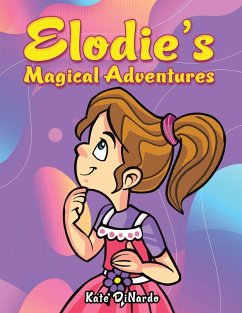 Elodie's Magical Adventures - Dinardo, Kate