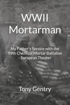 WWII Mortarman - Gentry, Tony