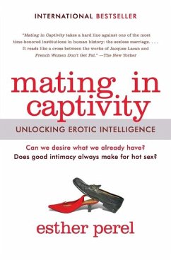 Mating in Captivity - Perel, Esther