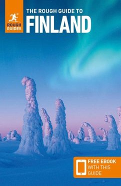 The Rough Guide to Finland: Travel Guide with eBook - Guides, Rough; Morton, Owen; Proctor, James; Norum, Roger
