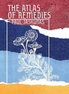 The Atlas of Remedies - Jaskunas, Paul