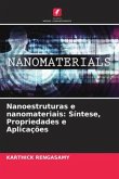 Nanoestruturas e nanomateriais: Síntese, Propriedades e Aplicações