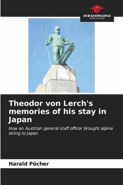 Theodor von Lerch's memories of his stay in Japan - Pöcher, Harald