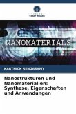 Nanostrukturen und Nanomaterialien: Synthese, Eigenschaften und Anwendungen