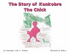 The Story of Konkobre the chick