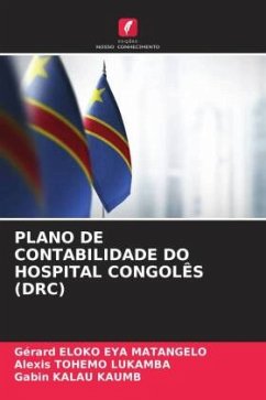 PLANO DE CONTABILIDADE DO HOSPITAL CONGOLÊS (DRC) - Eloko Eya Matangelo, Gérard;Tohemo Lukamba, Alexis;KALAU KAUMB, Gabin