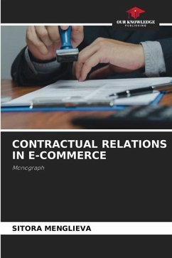 CONTRACTUAL RELATIONS IN E-COMMERCE - MENGLIEVA, SITORA